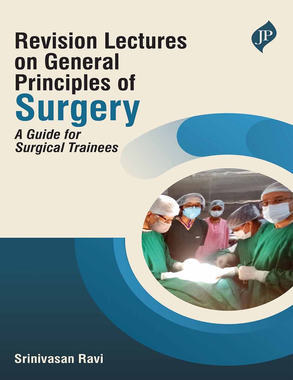 Revision Lectures on General Principles of Surgery 1st/2026