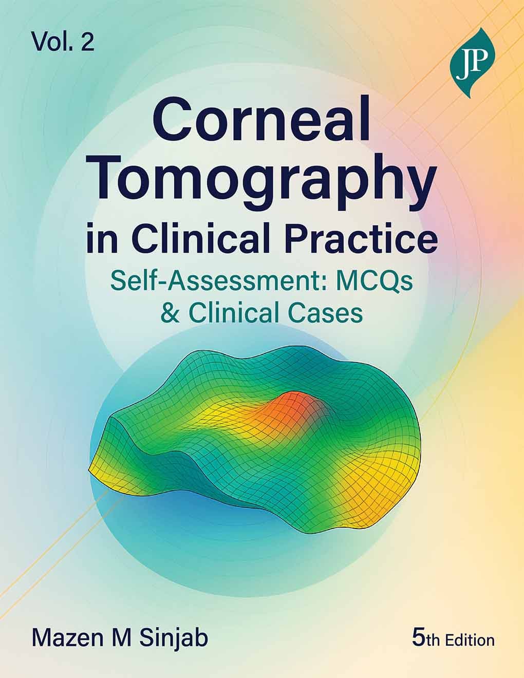 Corneal Tomography in Clinical Practice 5th/2026 (Vol 2)