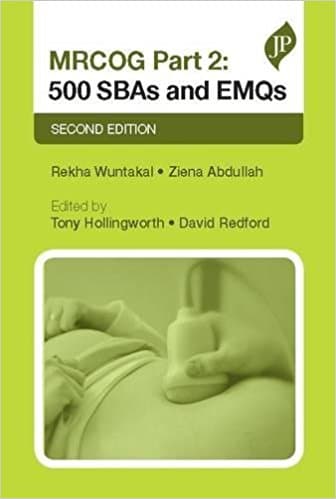 MRCOG Part 2 500 SBAs and EMQs 2nd/2017