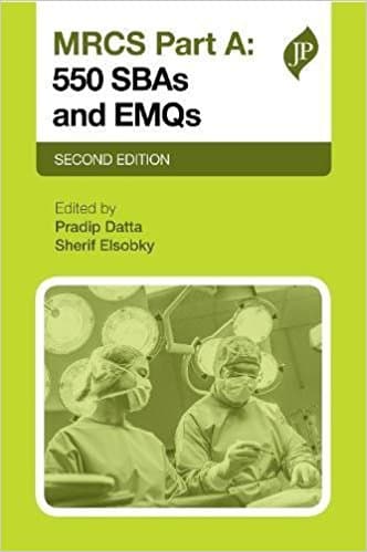 MRCS Part A 550 SBAs and EMQs 2nd/2018