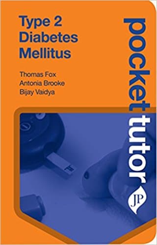 Pocket Tutor Type 2 Diabetes Mellitus 1st/2018