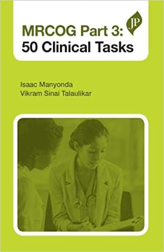MRCOG Part 3 50 Clinical Tasks 1st/2019