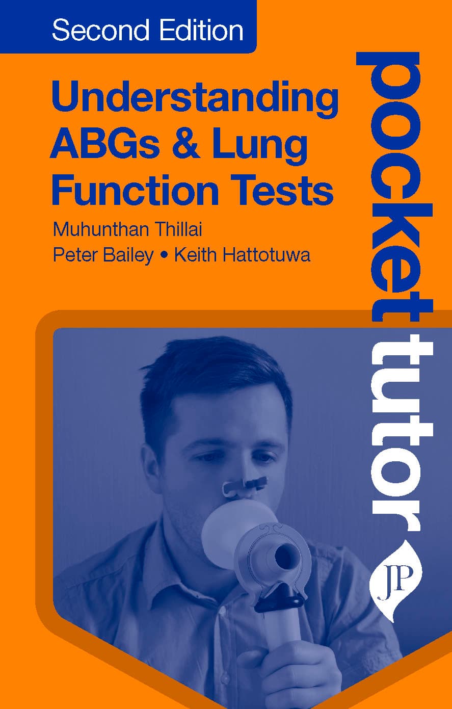 Pocket Tutor Understanding ABGs & Lung Function Tests 2nd/2020
