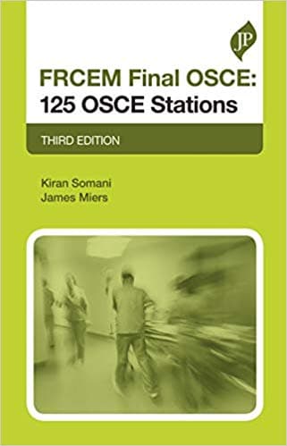 FRCEM Final OSCE: 125 OSCE Stations 3rd/2020