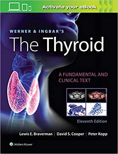 Werner & Ingbars The Thyroid 11th/2021