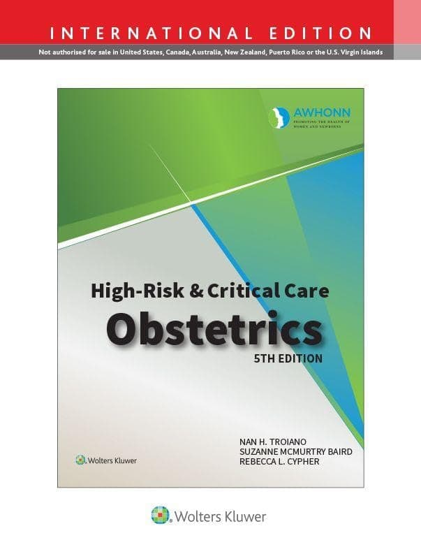 AWHONNs High Risk and Critical Care Obstetrics 1st/2025
