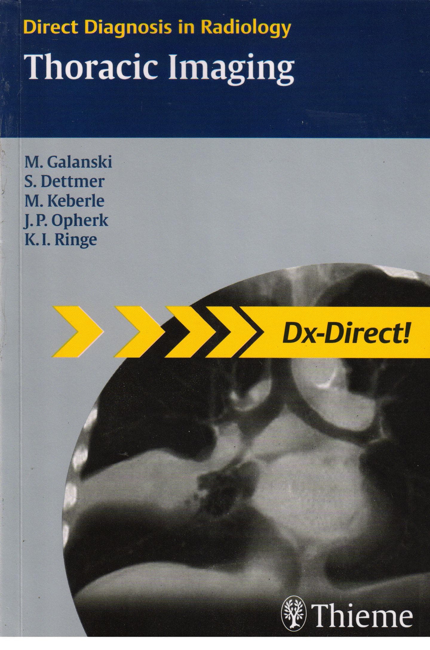 Direct Diagnosis in Radiology: Thoracic Imaging 1st/2010