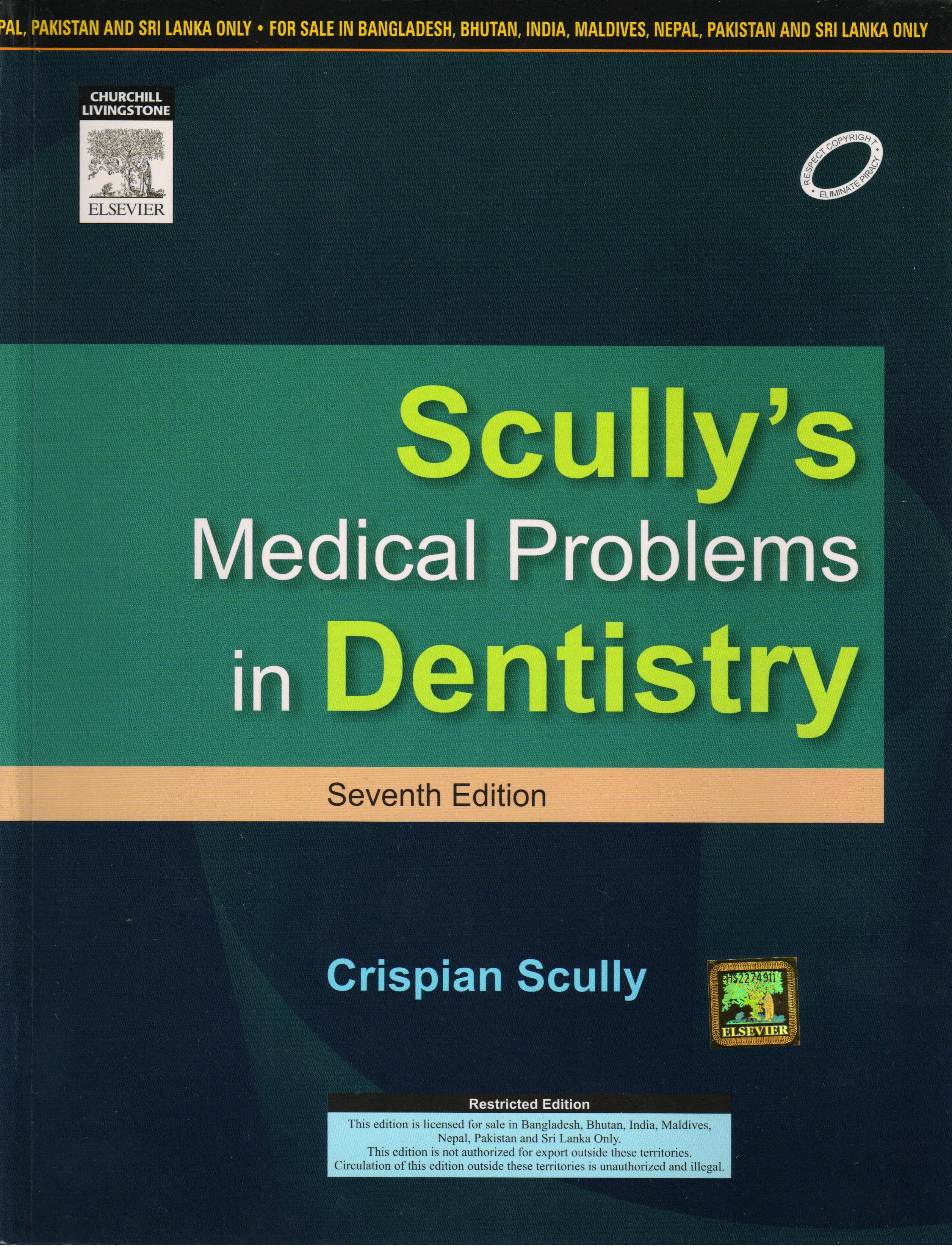 Scully's Medical Problems in Dentistry 7th/2014