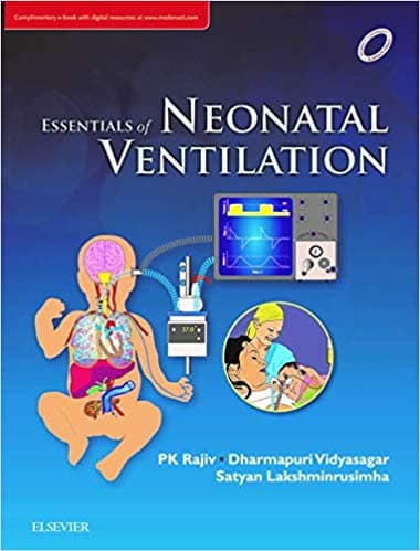 Essentials of Neonatal Ventilation 1st/2018