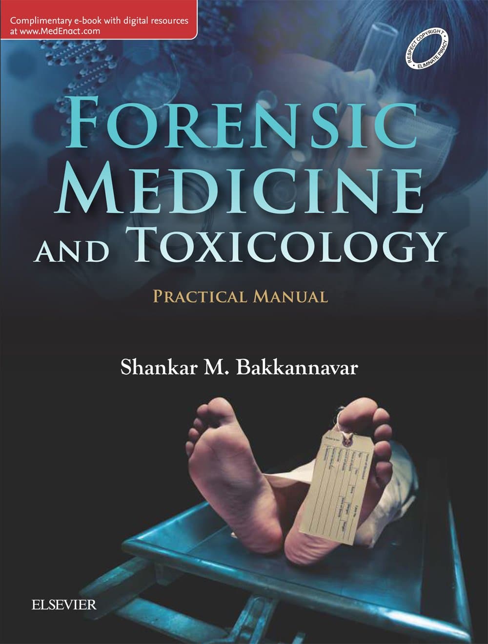 Forensic Medicine & Toxicology Practical Manual 1st/2018