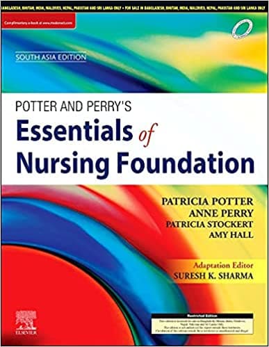 Potter & Perry’s Essentials Of Nursing Foundation 1st SAE/2021