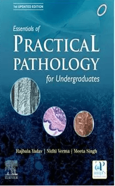 Essentials of Practical Pathology for Undergraduates 1st/2019