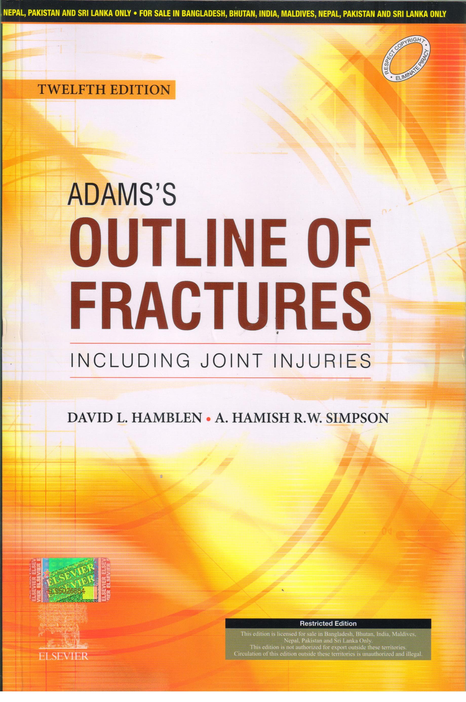 Adams's Outline Of Fractures Including Joint Injuries 12th/2007 (Reprint 2020)