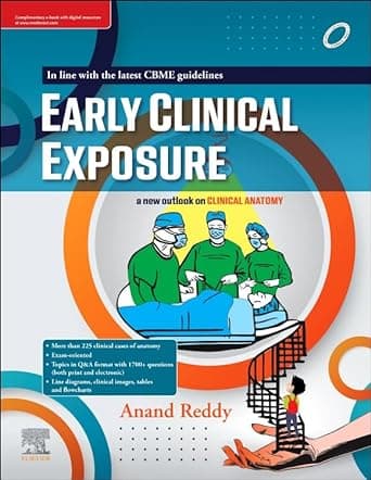 Early Clinical Exposure : A New Outlook on Clinical Anatomy 1st/2024