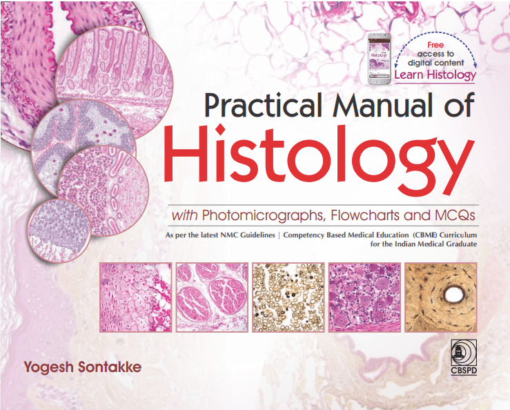 Practical Manual of Histology with Photomicrographs, Flowcharts and MCQs 1st/2027