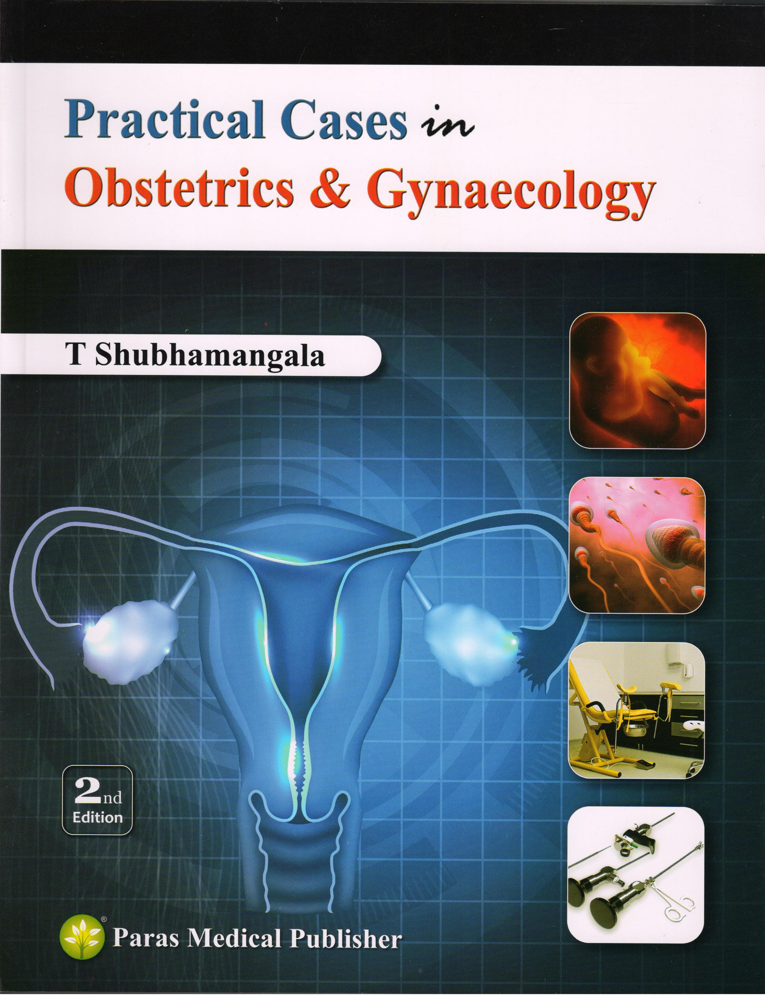 Practical Cases in Obstetrics & Gynaecology 2nd/2016 (Reprint 2022)