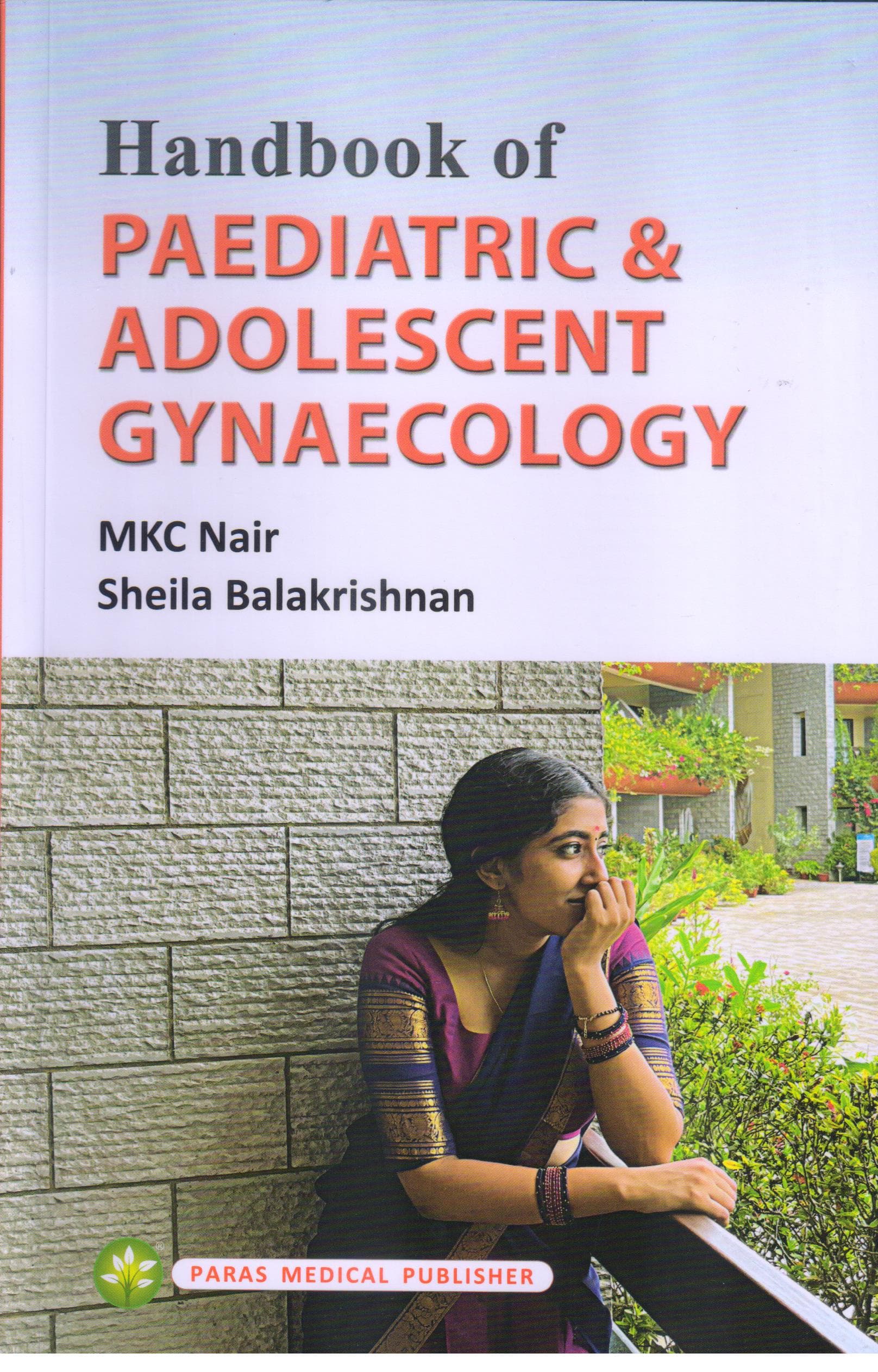 Handbook of Paediatric and Adolescent Gynaecology 1st/2023