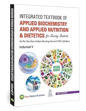 Integrated Textbook of Applied Biochemistry and Applied Nutrition & Dietetics for Nursing Students1ed/2024