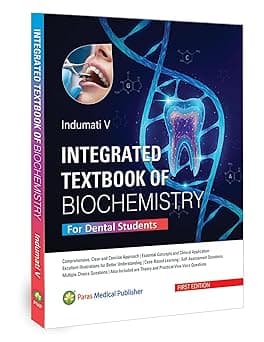 Integrated Textbook of Biochemistry for Dental Students 1st/2025