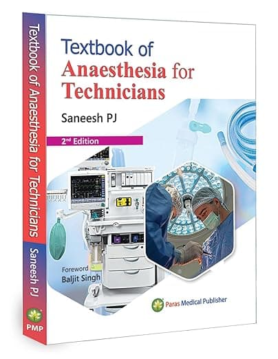 Textbook of Anaesthesia for Technicians 2nd/2025