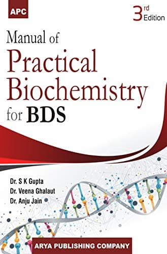 Manual of Practical Biochemistry for BDS 3rd/2019