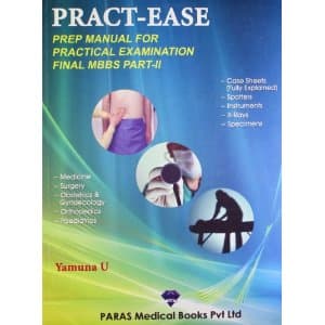 Pract Ease Prep. Manual for Practical Examination for final MBBS Part-II 1st/2008