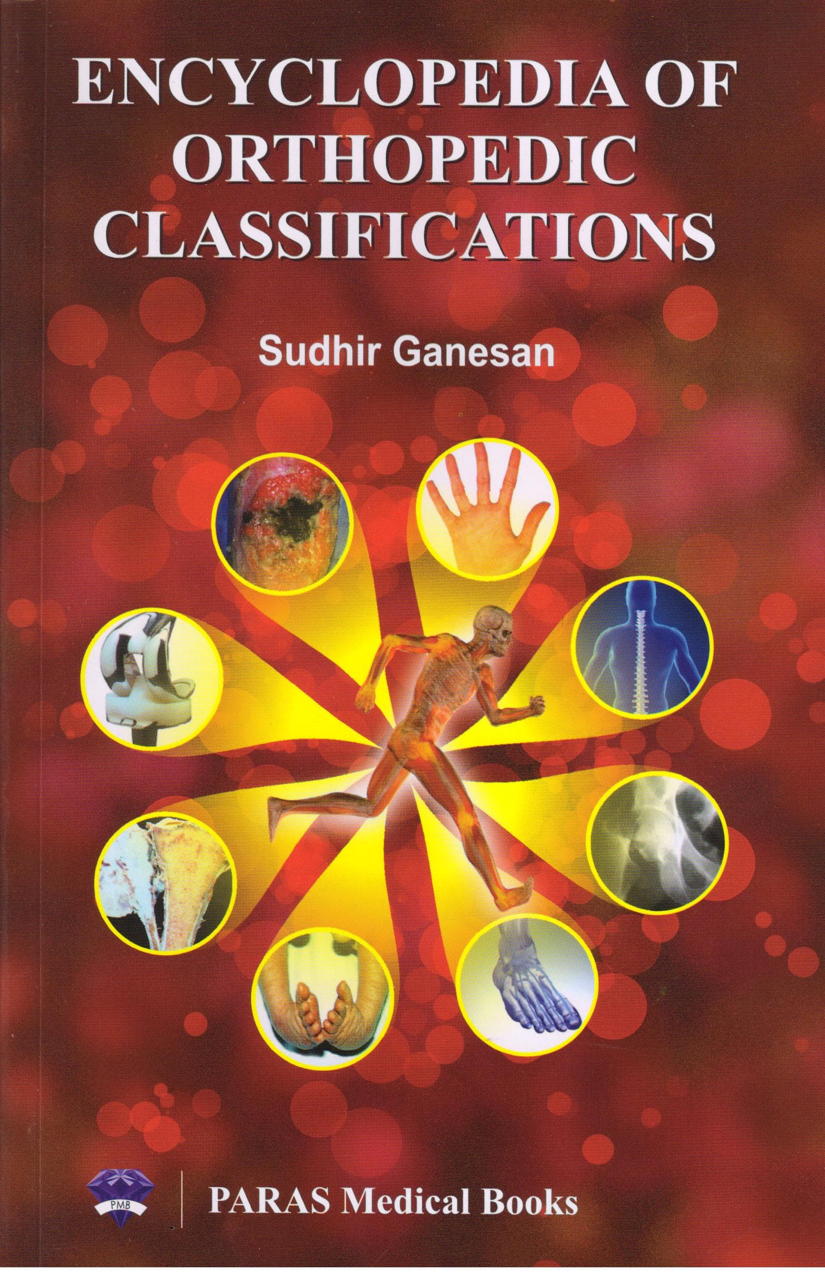 Encyclopedia of Orthopedic Classifications 1st/2014