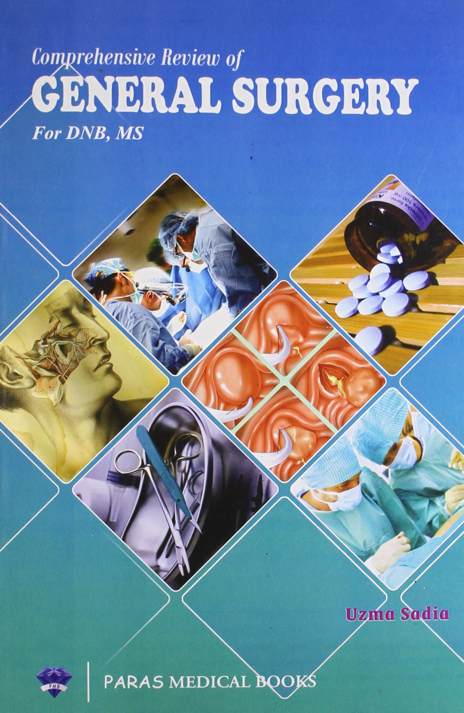 Comprehensive Review of General Surgery for DNB, MS 1st/2013