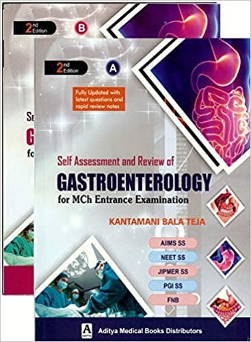 Self Assessment and Review of Gastroenterology for MCh Entrance Examination (Part A+B) 2nd/2019