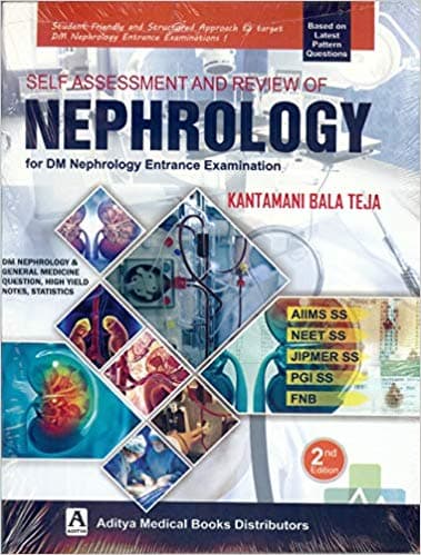 Self Assessment and Review of Nephrology for DM Nephrology Entrance Examination 2nd/2019