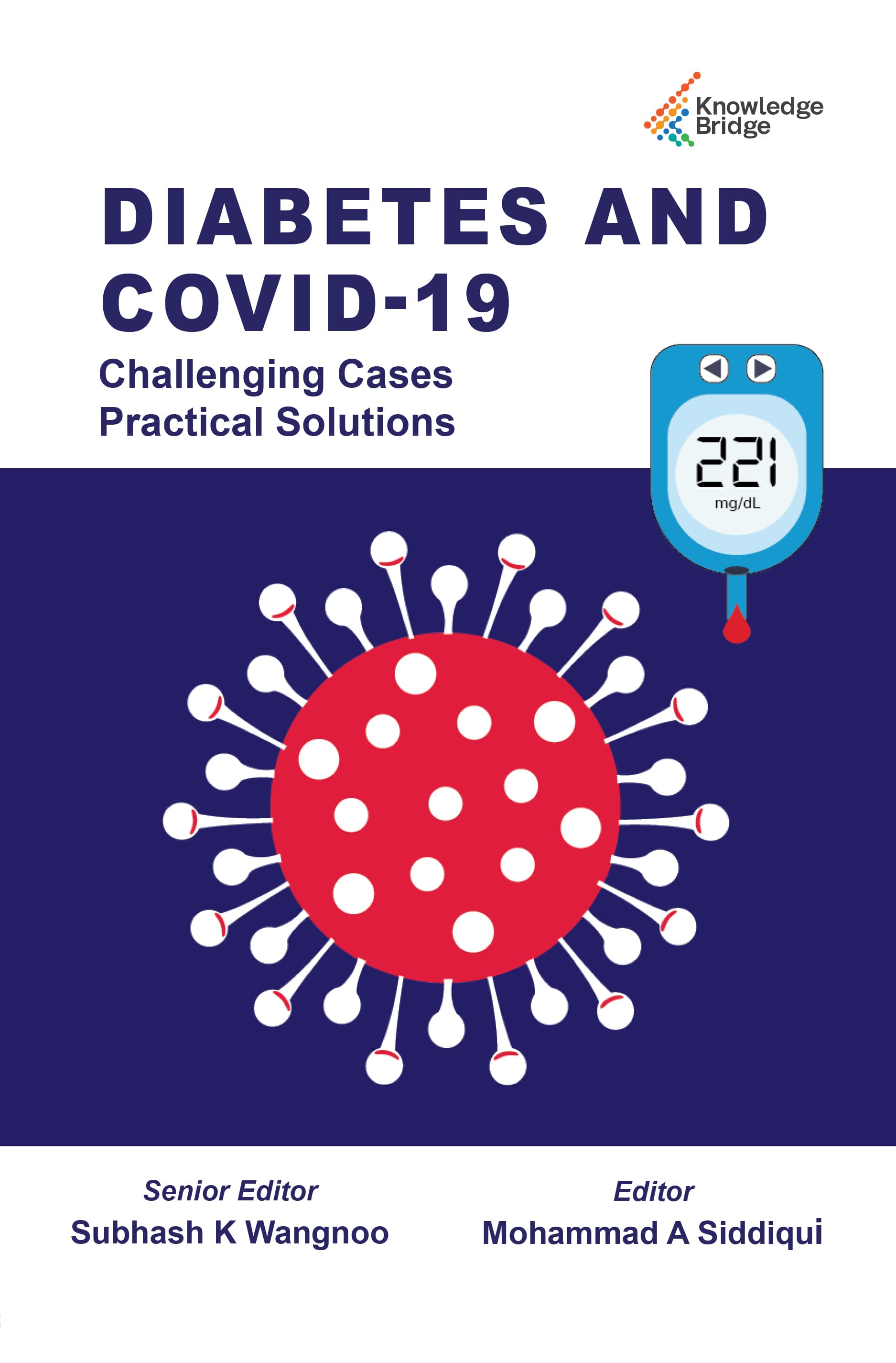 Diabetes and COVID-19 Challenging Cases Practical Solutions  1st/2021