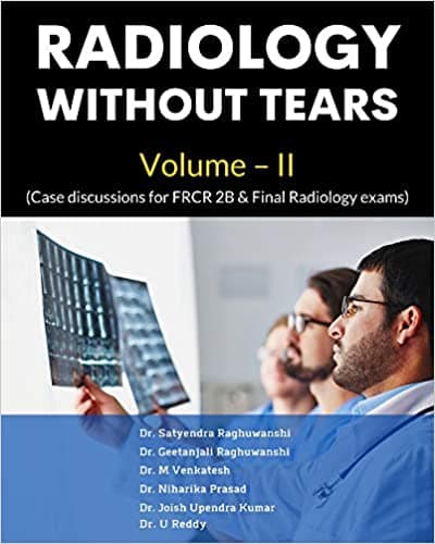 Radiology without Tears 1st/2020 (Vol II)