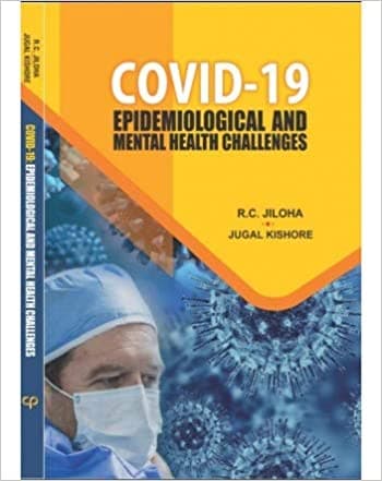Covid 19 Epidemiological and Mental Health Challenges 1st/2021