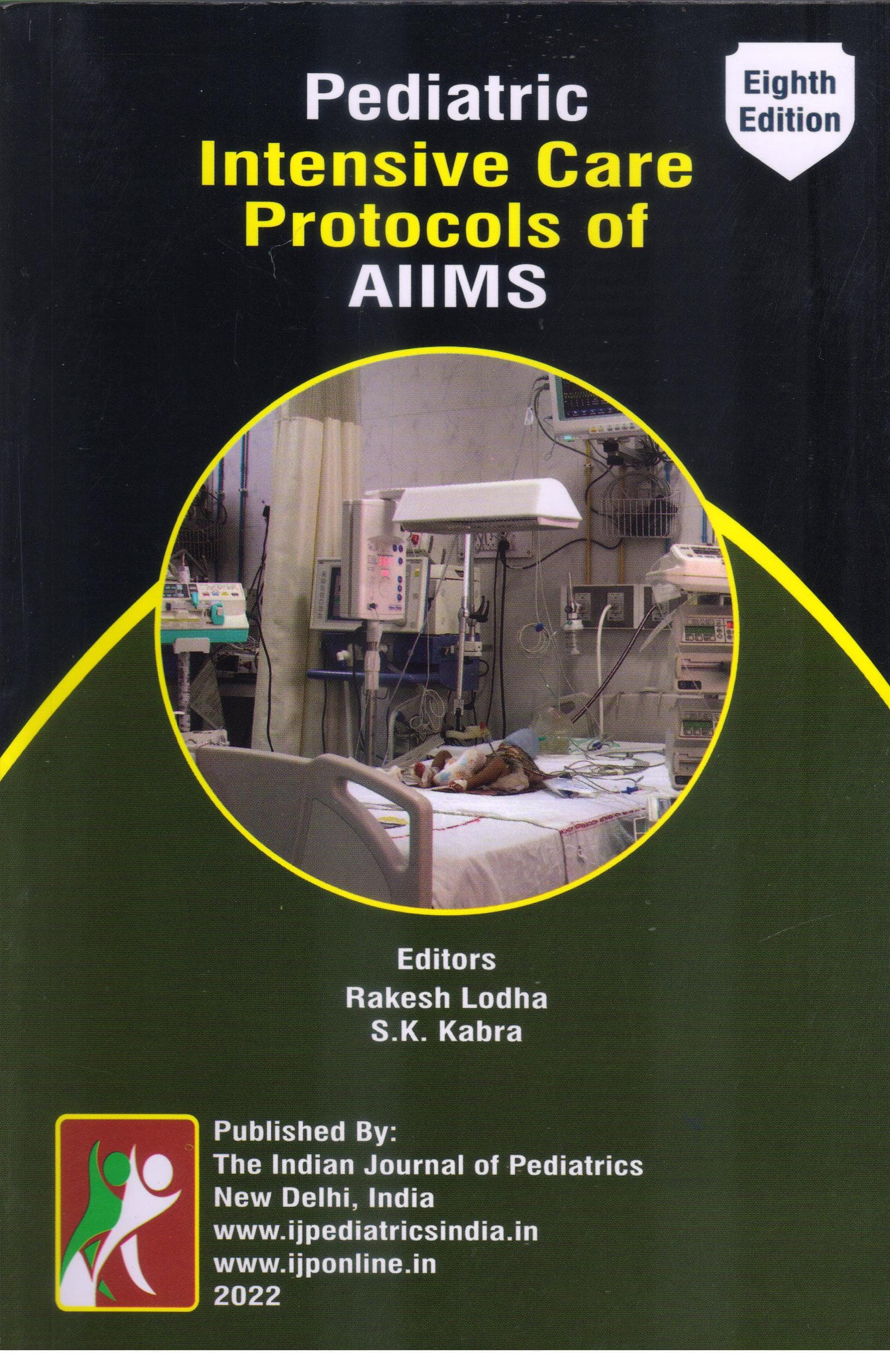 Pediatric Intensive Care Protocols Of AIIMS (PICU) 8th/2022