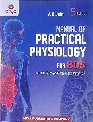 Manual Of Practical Physiology for BDS with Viva Voice Questions  5th/2023