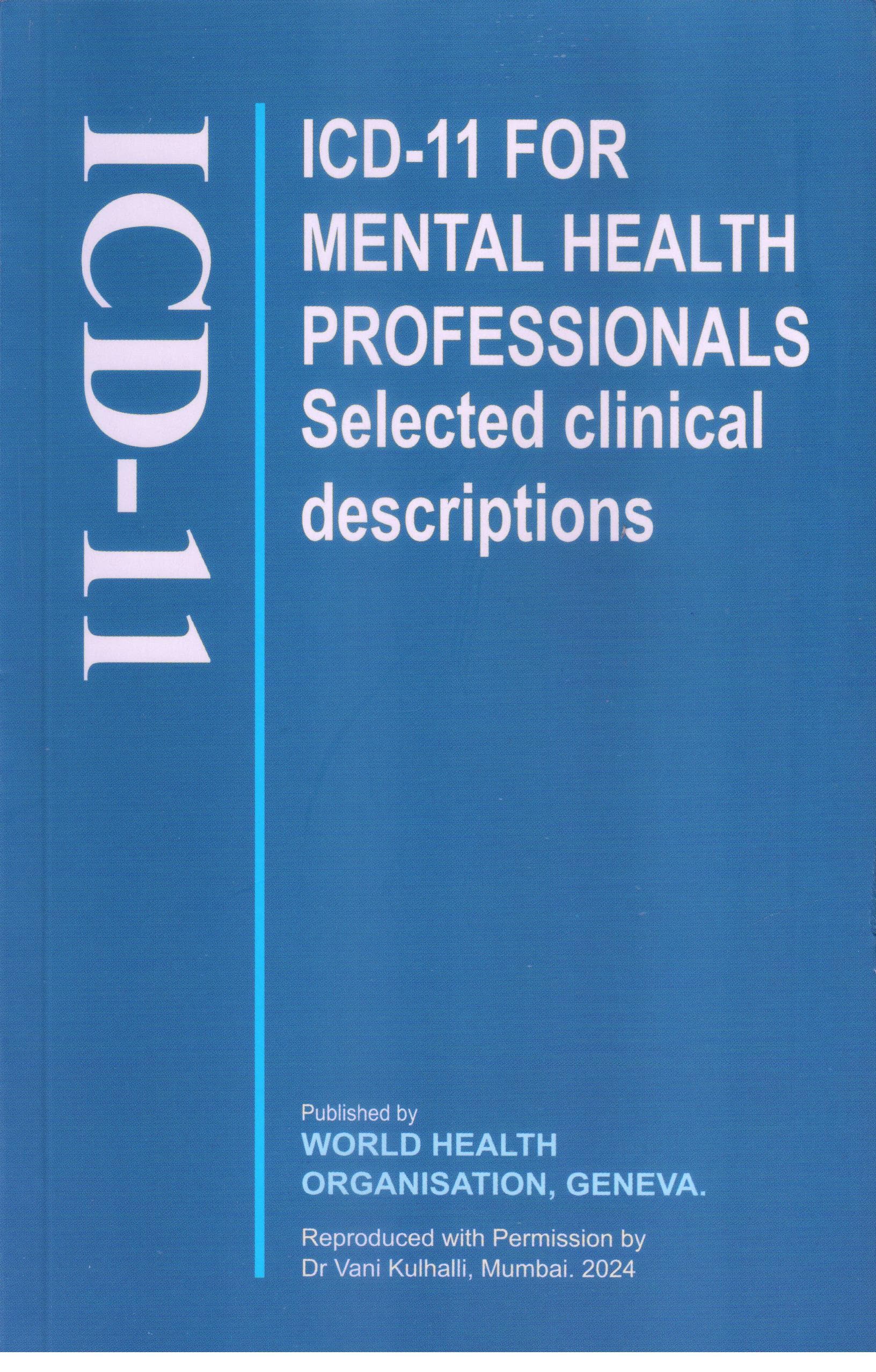 ICD 11 Clinical Descriptions for Mental Health Professionals, Selected Clinical Descriptions 1st/2024