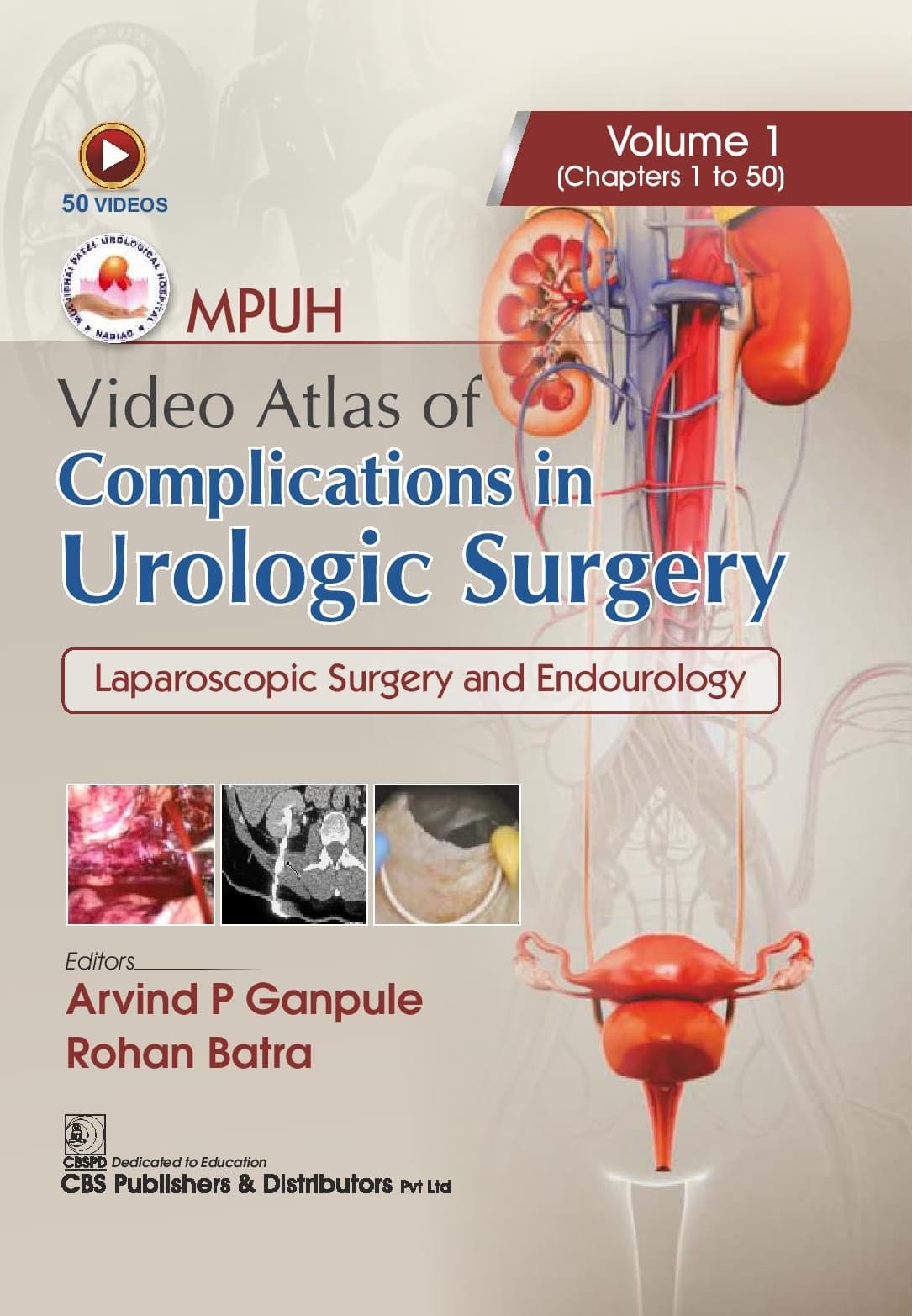 MPUH Video Atlas of Complications in Urologic Surgery : Laparoscopic Surgery and Endourology 1st/2025 (Vol. 1)