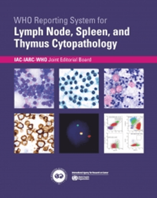 WHO Reporting System for Lymph Node, Spleen, and Thymus Cytopathology 1st/2025