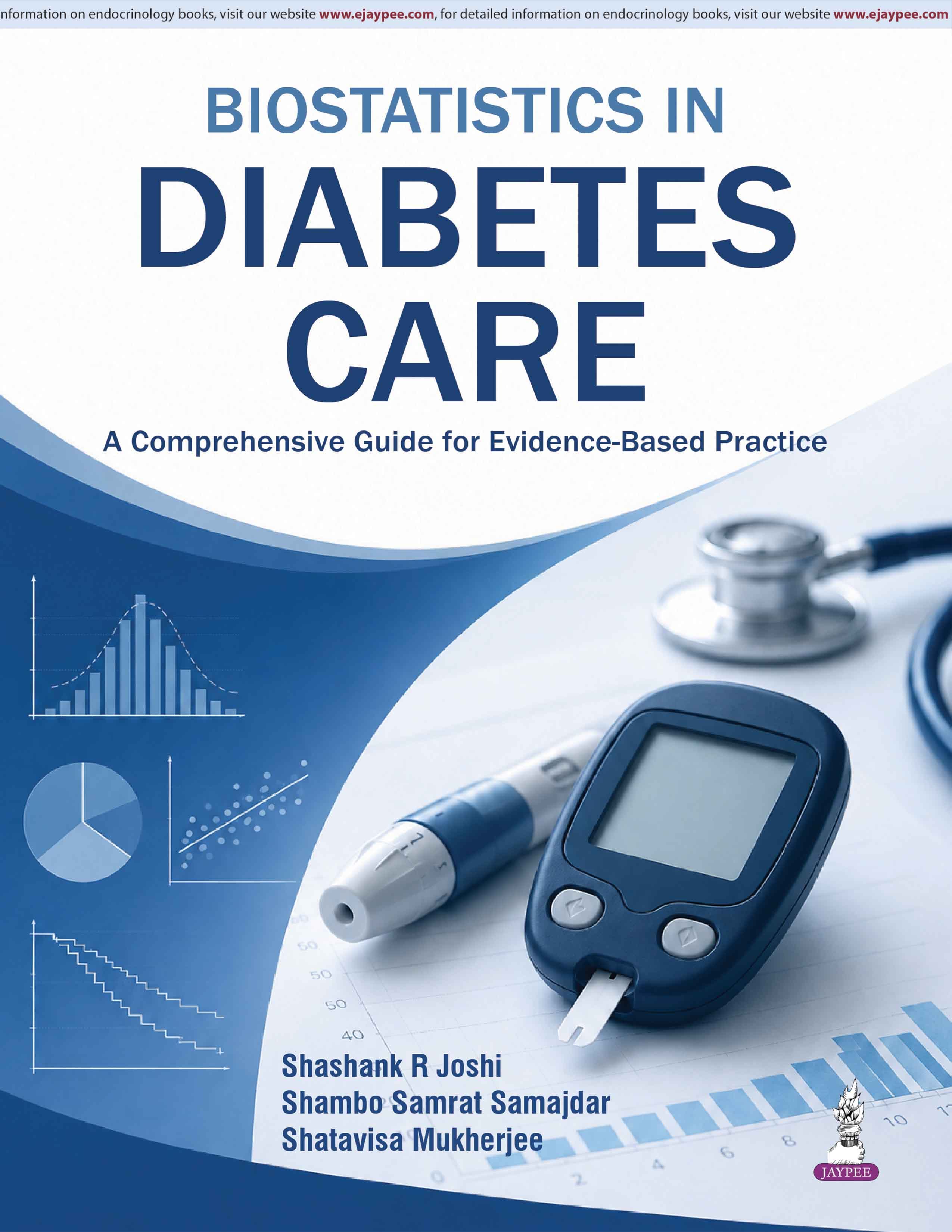 Biostatistics in Diabetes Care: A Comprehensive Guide for Evidence Based Practice 1st/2027
