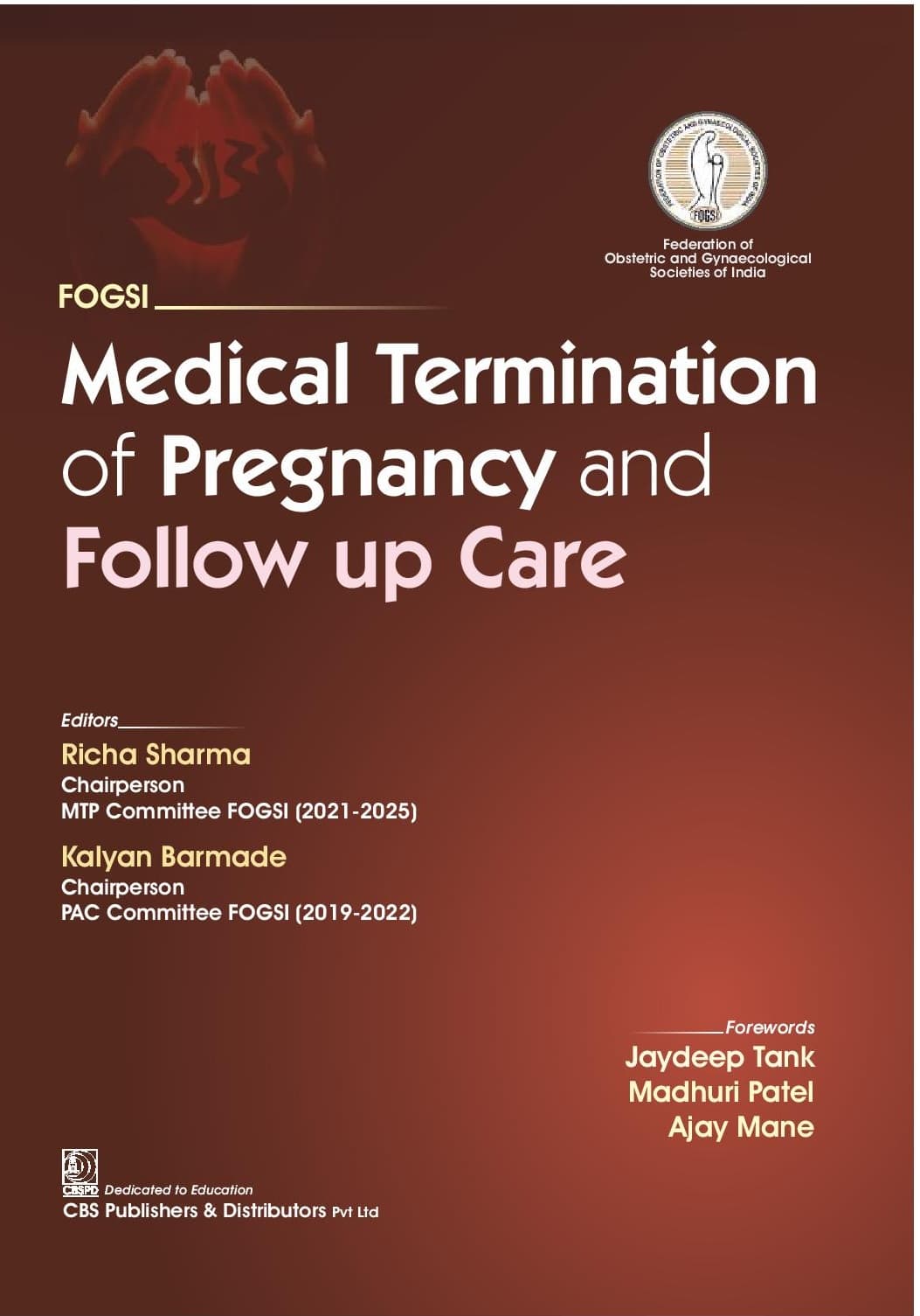FOGSI Medical Termination of Pregnancy and Follow Up Care 1st/2025