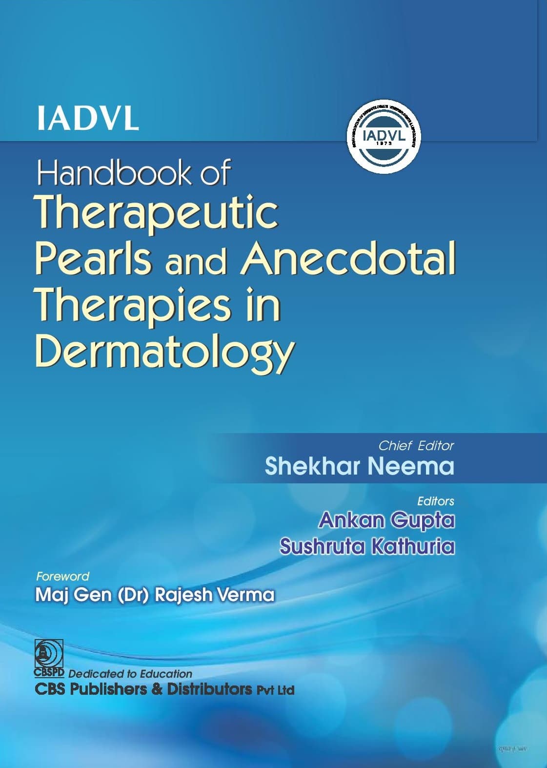 IADVL Handbook of Therapeutic Pearls and Anecdotal Therapies in Dermatology 1st/2026
