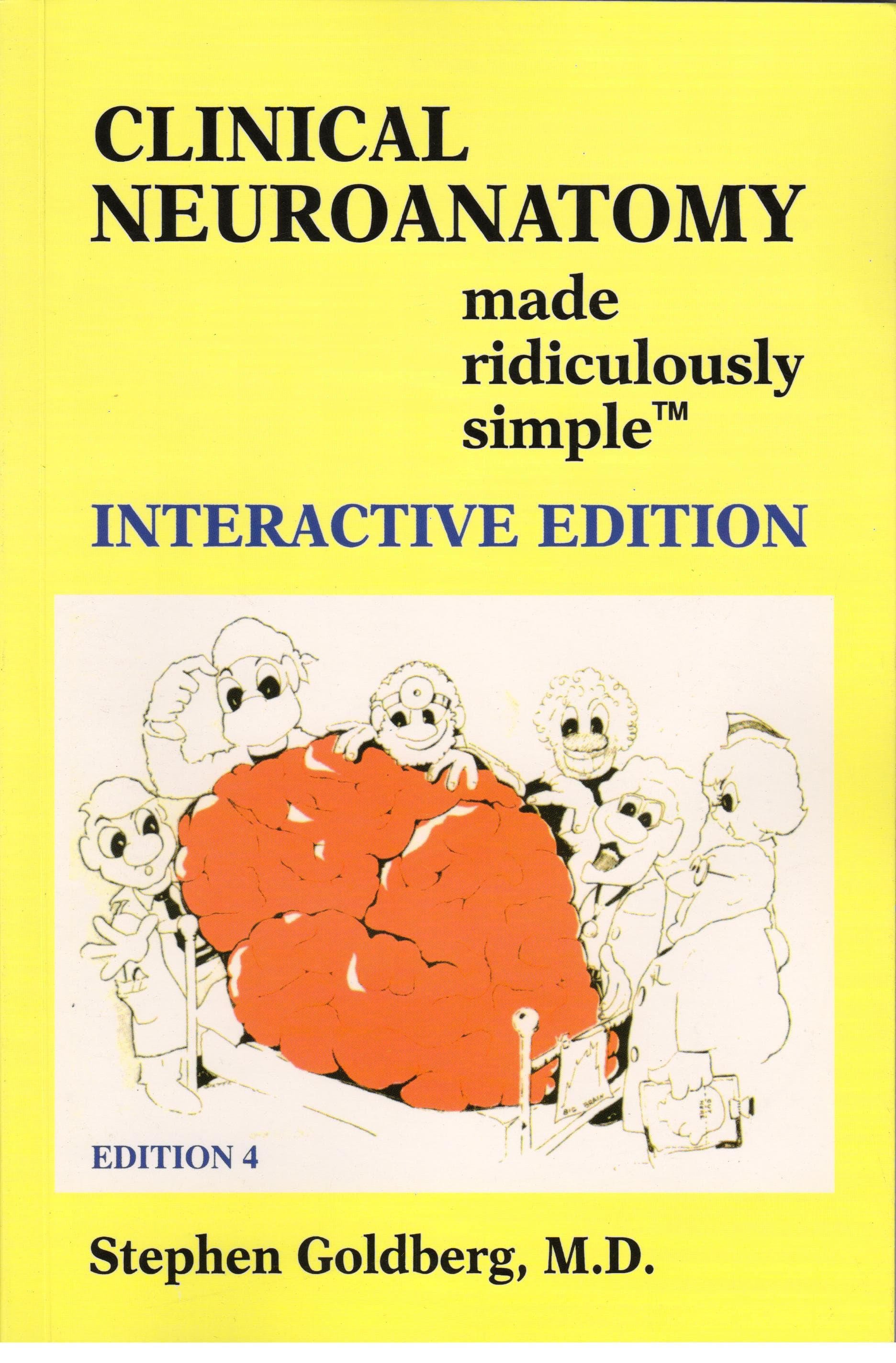 Clinical Neuroanatomy Made Ridiculously Simple 4th/2014