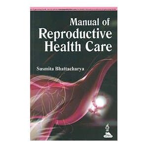 Manual of Reproductive Health Care