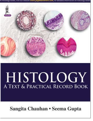 Histology: A Text & Practical Record Book 1st/2015