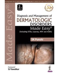 Diagnosis and Management of Dermatologic Disorders Made Easy 2nd/2019