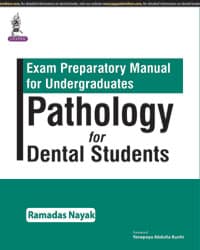 Exam Preparatory Manual for Undergraduates Pathology for Dental Students 1st/2016