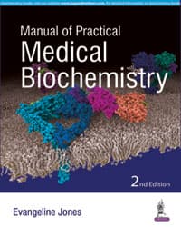 Manual of Practical Medical Biochemistry 2nd/2016