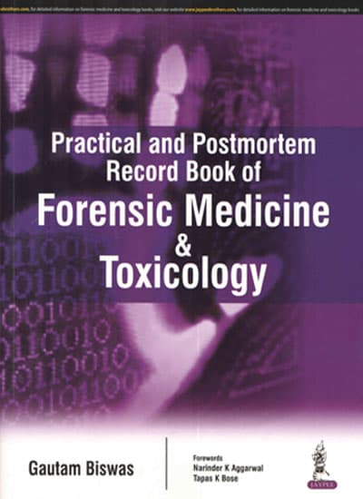 Practical and Postmortem Record Book of Forensic Medicine and Toxicology 1st/2017