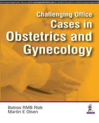 Challenging Office Cases in Obstetrics and Gynecology 1st/2016