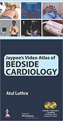 Jaypee's Video Atlas Of Bedside Cardiology 1st/2016